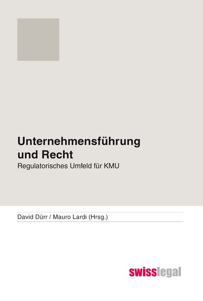 Unternehmungsführung und Recht