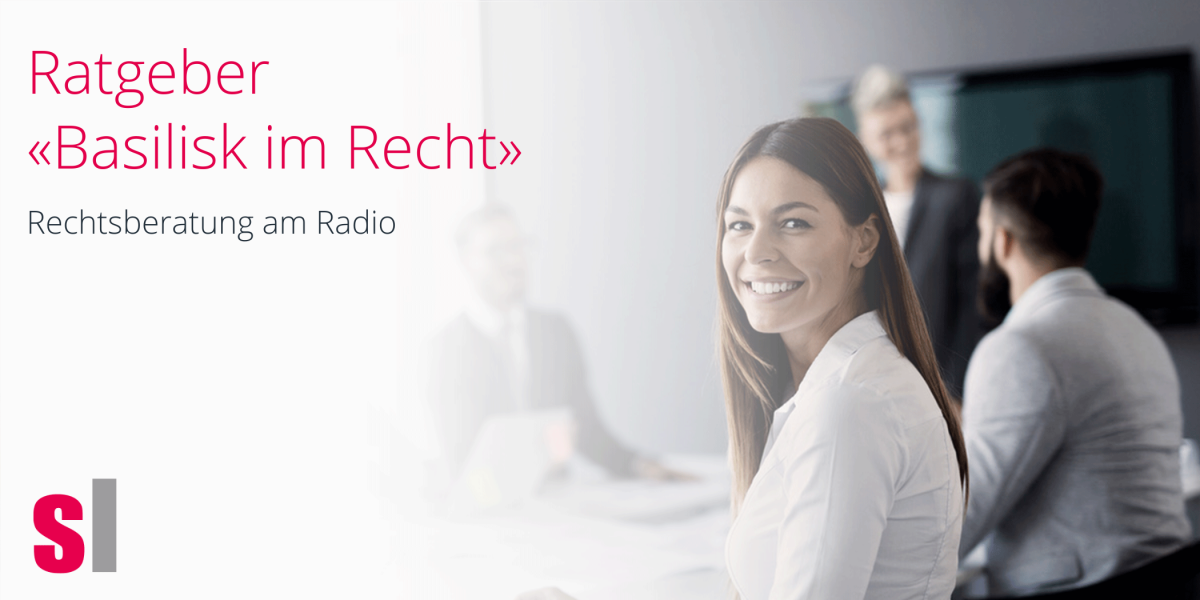 Legal advice on the radio - SwissLegal Dürr und Partner Basel advises on current topics