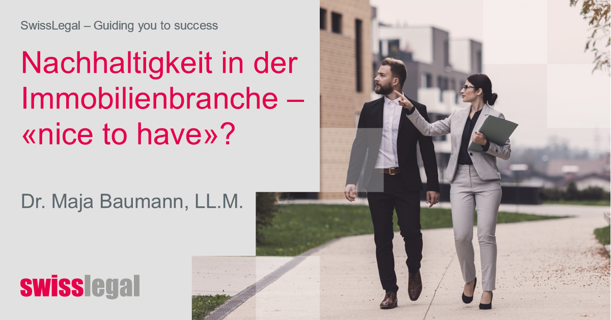 Nachhaltigkeit ist in der Schweizer Immobilienbranche