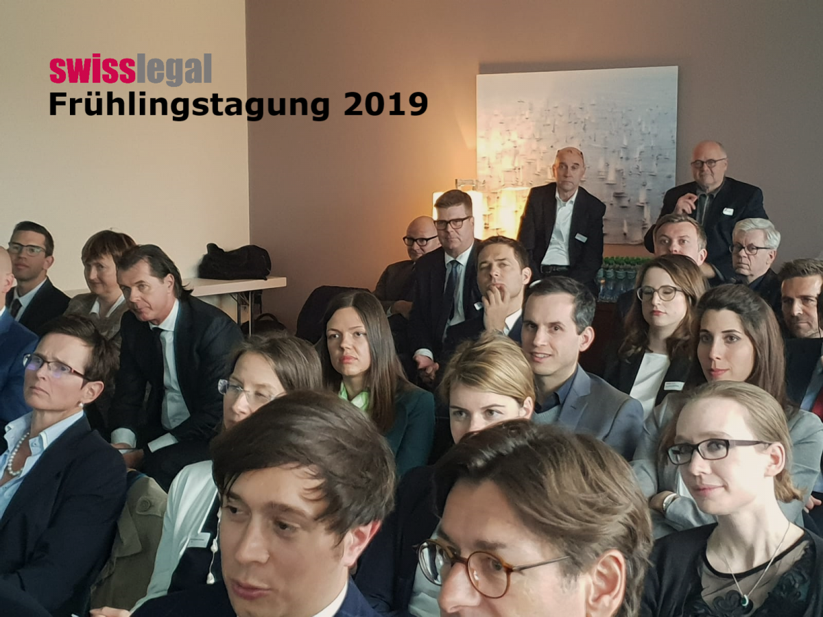 SwissLegal Frühlingstagung 2019 – alle Zeichen stehen auf Erweiterung
