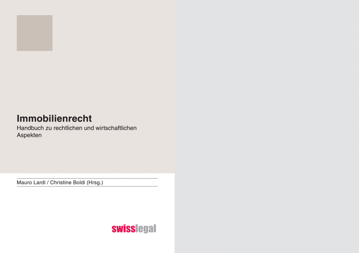 SwissLegal Publication Real Estate Law - Handbook regarding legal and economical aspects