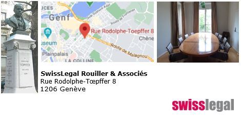 SwissLegal Rouiller & Associés – re-OPENING in Genf !