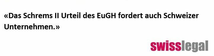 Décision Schrems II - conséquences pour les entreprises suisses