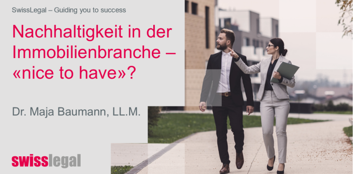 Nachhaltigkeit ist in der Schweizer Immobilienbranche