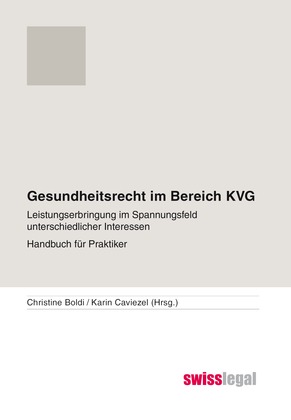 Gesundheitsrecht im Bereich KVG